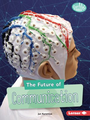 cover image of The Future of Communication